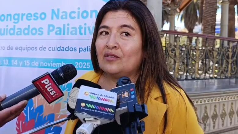Tarija será sede de un Congreso Internacional sobre Cuidados Paliativos