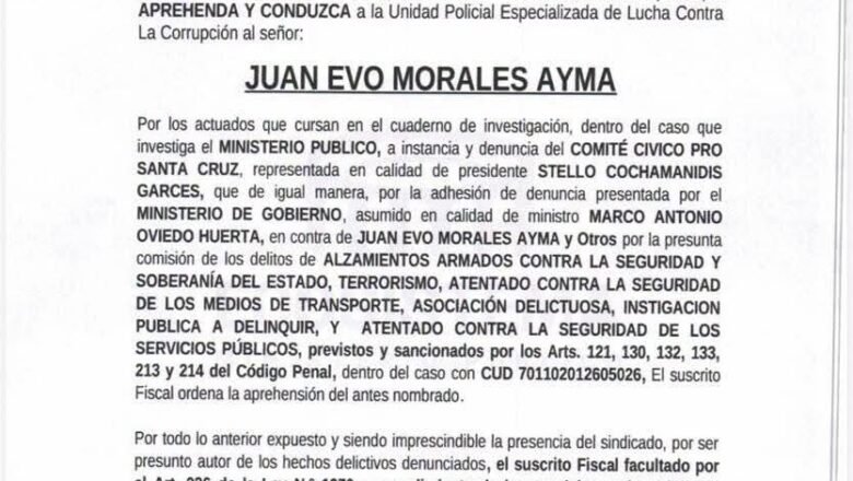 Fiscalía emite orden de aprehensión contra Evo MoralesSanta Cruz de la Sierra, 29 de julio de 2026