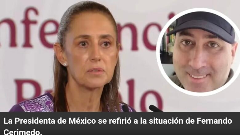 Sheinbaum fulmina a Cerimedo: ‘Es un f3minic1d@, en pocas palabras’, es la cabeza de una red de desinformación